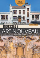 Brussels Art Nouveau : Walks in the Center-9782390250456