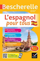 Bescherelle L'espagnol pour tous - nouvelle edition : tout-en-un (grammaire, conjugaison, vocabulaire, communiquer)-9782401086210