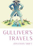 Gulliver's Travels : A 1726 prose satire by the Irish writer and clergyman Jonathan Swift, satirising both human nature and the "travellers' tales" literary subgenre.-9782491251918