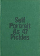 Self-Portrait as 47 Pickles-9782492175008