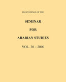 Proceedings of the Seminar for Arabian Studies Volume 30 2000