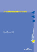 Jean Monnet Et l'Economie-9782807604919