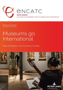 Museums go International : New strategies, new business models-9782807611603
