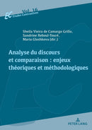 Analyse du discours et comparaison : enjeux theoriques et methodologiques-9782807616806