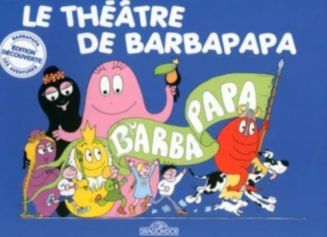 Les Aventures de Barbapapa : Le theatre de Barbapapa-9782821201354