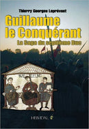 Guillaume Le Conquerant : La Saga Du Septieme Duc-9782840483106