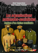 Les Organisations Nationales-Socialistes, 1920-1945, Analyse d'un Regime Totalitaire-9782840485988