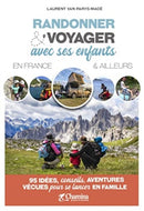 Randonner & voyager avec ses enfants en France & ailleurs-9782844666086