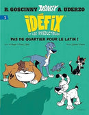 Idefix Et Les Irreductibles Tome 1 - Pas De Quartier Pour Le Latin !-9782864975960