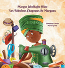 Margos Fabelhafte Hüte -  Les Fabuleux Chapeaux de Margaux