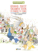 Grand Chief Salamoo Cook Is Coming to Town!-9782898360428