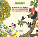 Songs in the Shade of the Cherry Tree : Lullabies and Nursery Rhymes from Ukraine-9782898360848