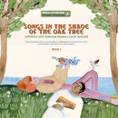 Songs in the Shade of the Oak Tree : Lullabies and Nursery Rhymes from Ireland-9782898360855