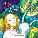 Sister Goat : A Ukrainian Fairytale-9782902718108