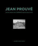 Jean Prouve: Carnac Demountable House