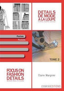 Focus on Fashion Details 2 : Women-Men-Children-9782909617176