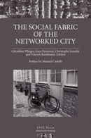 The Social Fabric of the Networked City-9782940222230
