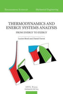 Thermodynamics and Energy Systems Analysis : Vol. 1: From Energy to Exergy-9782940222452