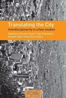 Translating the City : Interdisciplinarity in Urban Studies-9782940222797
