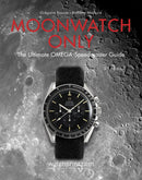 Moonwatch Only : The Ultimate OMEGA Speedmaster Guide-9782940506309