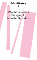 Changing Art from the Outside in
