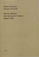 Heiner Muller: The Battle/Tractor : (HaFI 016)-9782940672387