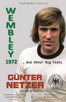 Wembley 1972 : ... And Other Big Feats-9782954711126