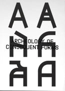 Archeology of Consequent Forms-9782970173052