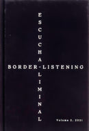 Border-Listening/Escucha-Liminal - Volume 2-9783000704116