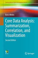 Core Data Analysis: Summarization, Correlation, and Visualization-9783030002701