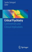 Critical Psychiatry : Controversies and Clinical Implications-9783030027315