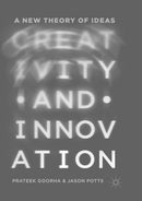 Creativity and Innovation : A New Theory of Ideas-9783030069308