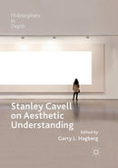 Stanley Cavell on Aesthetic Understanding-9783030073602