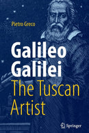 Galileo Galilei, The Tuscan Artist-9783030101497