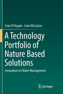 A Technology Portfolio of Nature Based Solutions : Innovations in Water Management-9783030103477
