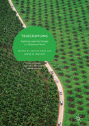 Telecoupling : Exploring Land-Use Change in a Globalised World-9783030111045