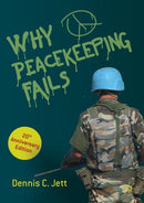 Why Peacekeeping Fails : 20th Anniversary Edition-9783030114275