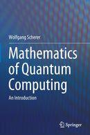 Mathematics of Quantum Computing