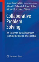 Collaborative Problem Solving : An Evidence-Based Approach to Implementation and Practice-9783030126292