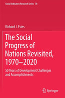 The Social Progress of Nations Revisited, 1970-2020 : 50 Years of Development Challenges and Accomplishments-9783030159092