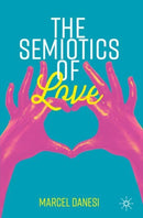 The Semiotics of Love-9783030181109