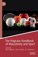 The Palgrave Handbook of Masculinity and Sport-9783030198015