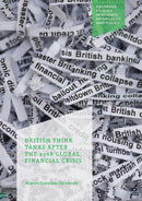 British Think Tanks After the 2008 Global Financial Crisis-9783030203726