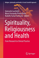 Spirituality, Religiousness and Health : From Research to Clinical Practice-9783030212209