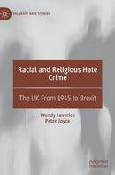Racial and Religious Hate Crime : The UK From 1945 to Brexit-9783030213169