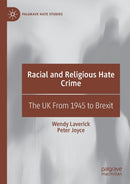Racial and Religious Hate Crime : The UK From 1945 to Brexit-9783030213190