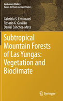 Subtropical Mountain Forests of Las Yungas