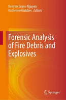 Forensic Analysis of Fire Debris and Explosives-9783030258337