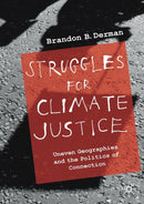Struggles for Climate Justice : Uneven Geographies and the Politics of Connection-9783030279646