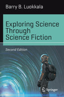 Exploring Science Through Science Fiction-9783030293925